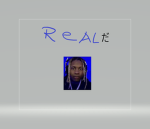 Realだ