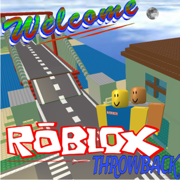 : Roblox Throwback :