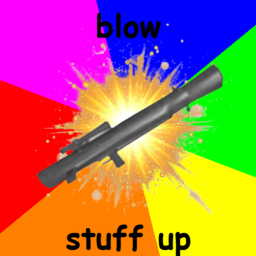 blow up stuff (update)