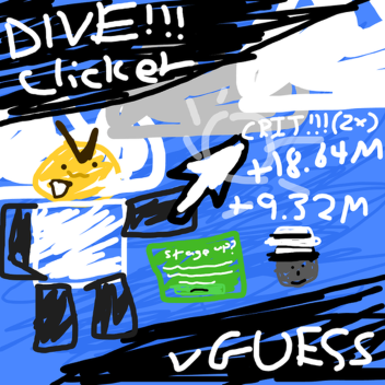 dive !!! clicker (THE UNBALANCED UPDATE!)