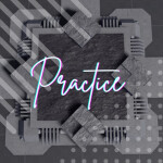 Reality's practice place