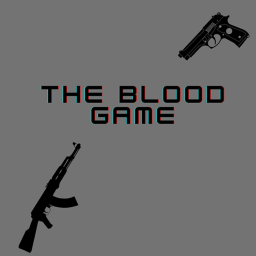 The Blood Game
