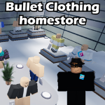 [NEW CLOTHES] Bullet Clothing Homestore 