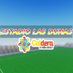 [🏆] Estadio Las Dunas