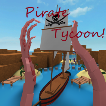 Pirate Tycoon 2!