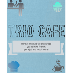 Trio Cafe (Grand opening!)