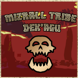 Mizrall Tribe - Dek'agu