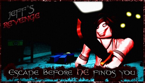 🔪 Jeff's Revenge
