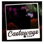 •Castaway Crew!•