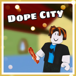 Dope City [New]