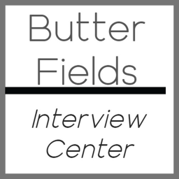 Butter Fields I Interview Center