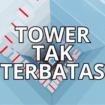 Tower tak terbatas