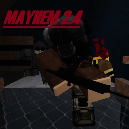 Mayhem (V2.4)