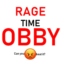 Rage Time Obby