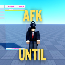 AFK Until Someone Donates