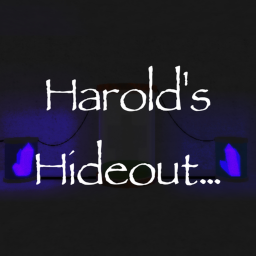 Harold's Hideout