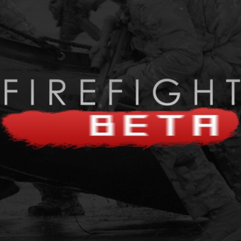 Firefight [BETA]