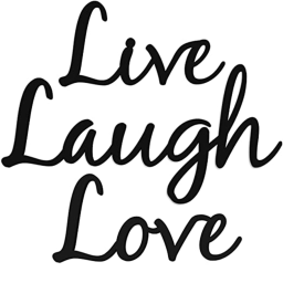 Live Laugh Love