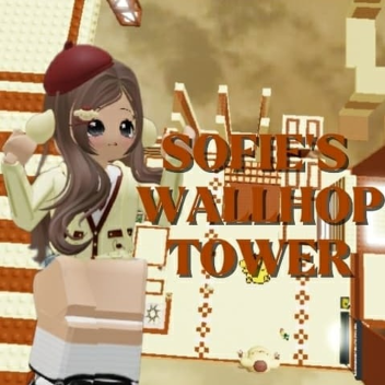 SOFIE'S WALLHOP TOWER