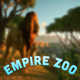 Work at a Zoo! Empire zoo! (WIP)