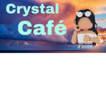 Crystal Café!