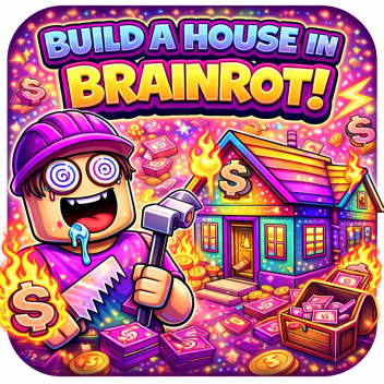 Build a House in Brainrot