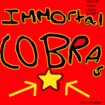IMMORTAL COBRAS