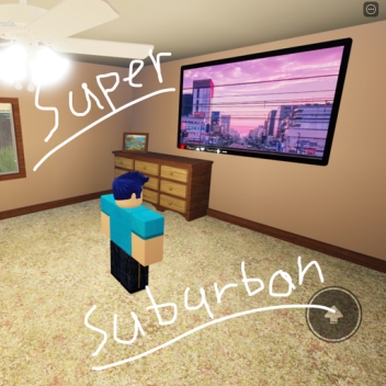 Super Suburban Roleplay