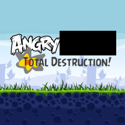 Angry Avians Total Destruction!!