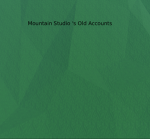 Mountain Studio 's Old Accounts