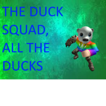 The Duck Squad, All The Ducks