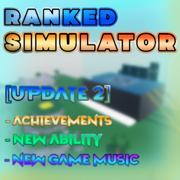 [UPD 2] Ranked Simulator