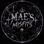 ༒ Mae's Misfits ༒