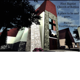 The First Baptist Church Of Roblox