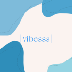 [vibesss]