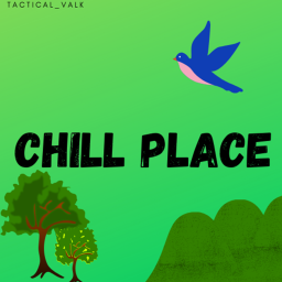 Chill Place