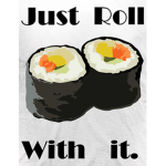 The sushi roll’s