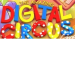 Amazing digital circus <3