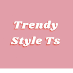 Trendy Style Ts