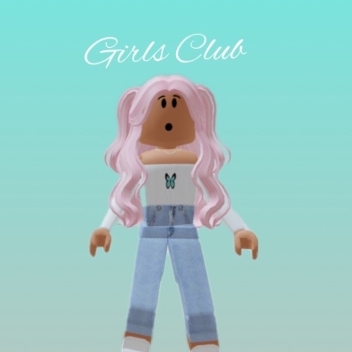 Girls Club