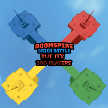 Doomspire Brick Battle, but it's 200 players