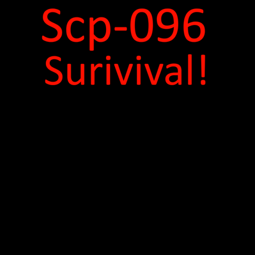 SCP-096 Survival (Update!)