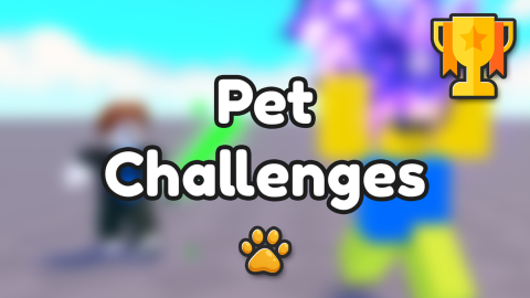 🏆 Pet Challenges 🏆