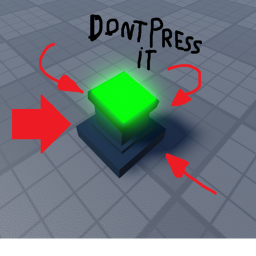 Don't Press the button