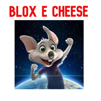 Blox E. Cheeses