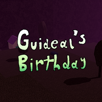 Guideal's Birthday