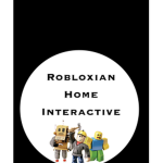 Robloxian Home Interactive