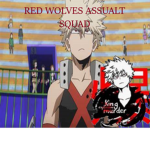 ~RED WOLVES ASSAULT SQUAD~
