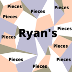Ryan's Pieces