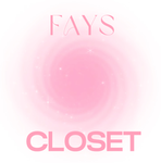- fay’s closet! -